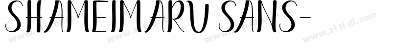 Shameimaru Sans字体转换